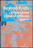 Beyond kyoto - a new global climate certificate system