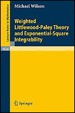 Weighted littlewood-paley theory and exponential-square inte