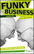 Funky business forever - Kjell Nordström - Poche