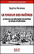 Le choeur des maîtres