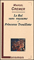 Le roi sans royaume