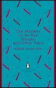 MURDERS IN THE RUE MORGUE AND OTHER TALES