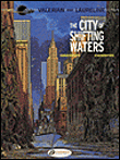 Valerian and Laureline - tome 1 The city of shifting