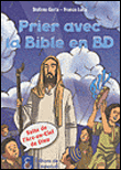 Prier avec la Bible en BD