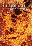 Le guide du ciel de Juin 2011 à Juin 2012
