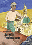 Saladin, l'enfant sage - Nicolas Lefrançois - broché
