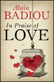 In Praise of Love