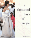 A thousand days of magic