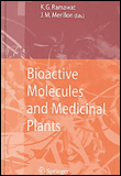 Bioactive molecules and medicinal plants