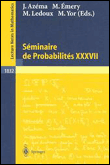 Séminaire de probabilités xxxvii