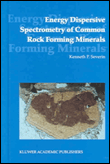 Energy dispersive spectrometry of common rock forming minera