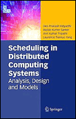 Scheduling in distributed computing systems