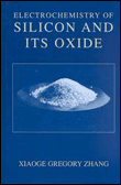 Electrochemistry of silicon and its oxide
