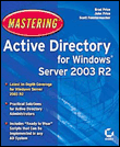 Mastering active directory for windows server 2003 r2