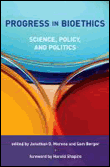 Progress in Bioethics