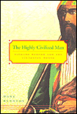 The highly civilized man