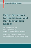 Metric structures for riemannian and non-riemannian spaces