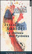 Le Château des Pyrénees - Jostein Gaarder - Poche