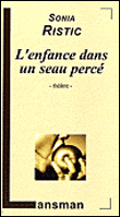 L'enfance dans un seau percé