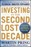 Investing in the Second Lost Decade