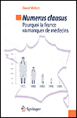 Numerus clausus, pourquoi la France va manquer de médecins ?