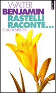 Rastelli raconte
