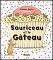 Souriceau et le gateau