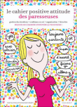 Les Paresseuses - Le cahier positive attitude des Paresseuses