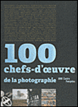 100 chefs-d'oeuvres de la photographie (francais) - Alfr
