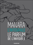 Le Parfum de l´invisible - L´intégrale noir et blanc NE
