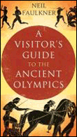 A Visitor's Guide to the Ancient Greek Olympics