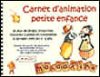 Carnet d'animation petite enfance