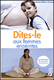 Dites-le aux femmes enceintes