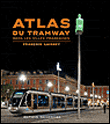 Atlas du tramway dans les villes franþaises