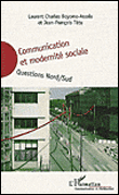 Communication et modernite sociale questions nord/sud