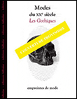 Modes du XXème siècle : les gothiques