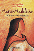 La vérité sur Marie-Madeleine