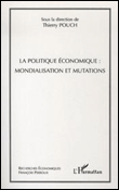 La politique économique - Thierry Pouch - broché