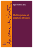 Multilinguisme et créativité littéraire