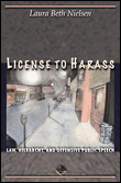 License to harass: law, hierachy & offensive public speech