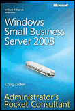 Windows® small business server 2008 administrator's pocket