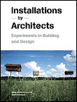 Installations by architects