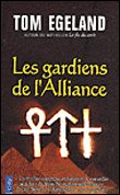 Les gardiens de l'Alliance