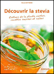 Découvrir la stevia