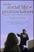 On the social life of postsocialism