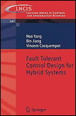 Fault tolerant control design for hybrid systems