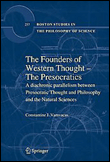 The founders of western thought - the presocratics