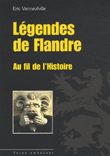Légendes de Flandre au coeur de l'histoire