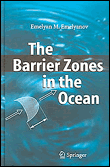 The barrier zones in the ocean
