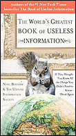 The world's greatest book of useless information